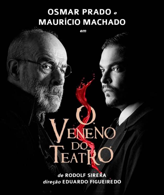 Evento teatro-o-veneno-do-teatro--osmar-prado